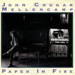 John Mellencamp : Paper in Fire